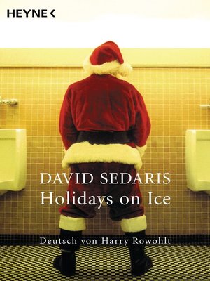 cover image of Holidays on Ice: Deutsch von Harry Rowohlt